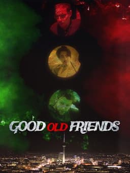 Good Old Friends