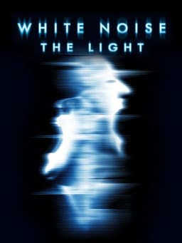 White Noise 2: The Light