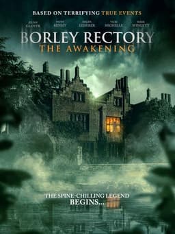 Borley Rectory: The Awakening