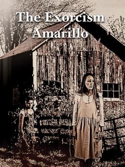 The Exorcism in Amarillo