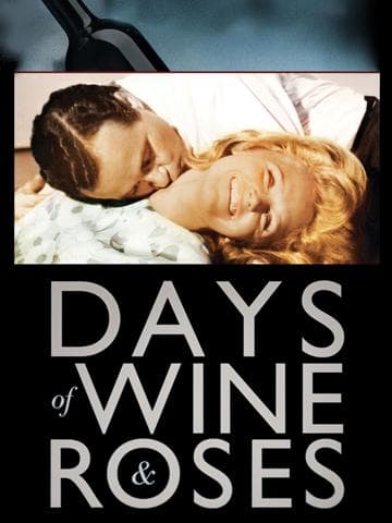 Days of Wine and Roses