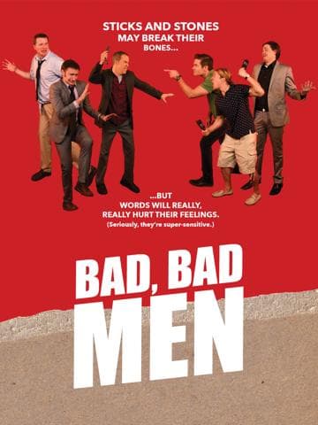 Bad, Bad Men