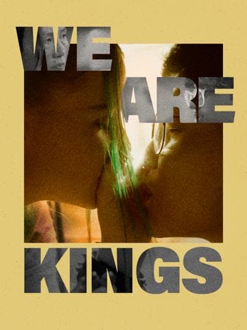 We Are Kings