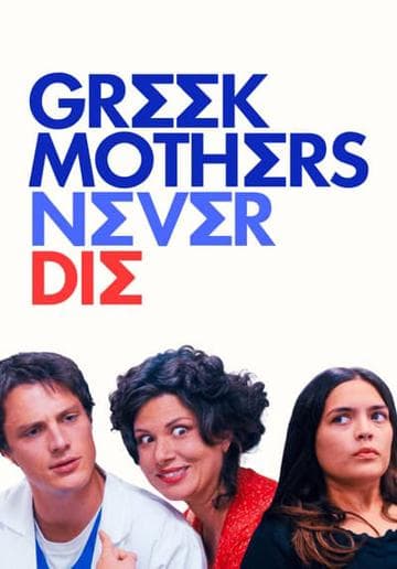 Greek Mothers Never Die