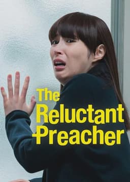 The Reluctant Preacher