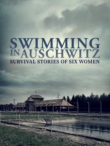Swimming in Auschwitz