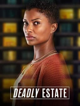 Deadly Estate