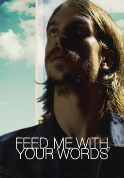 Feed Me with Your Words