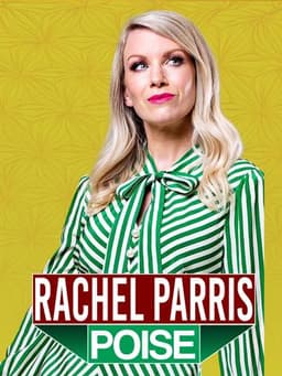 Rachel Parris: Poise