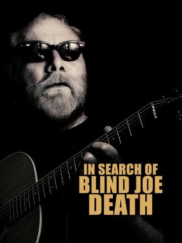 In Search of Blind Joe Death: The Saga of John Fahey