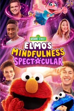 Elmo's Mindfulness Spectacular