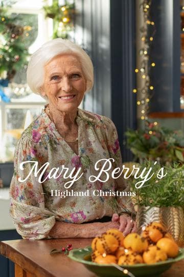 Mary Berry's Highland Christmas