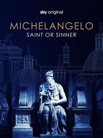 Michelangelo - Saint or Sinner