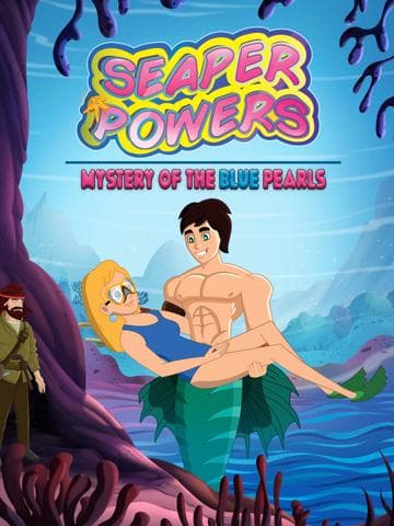 Seaper Powers: Mystery of the Blue Pearls