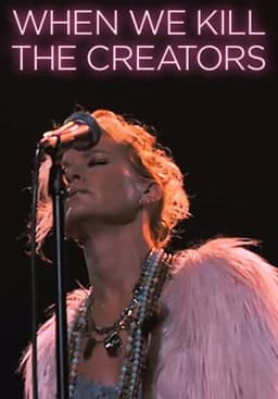 When We Kill the Creators