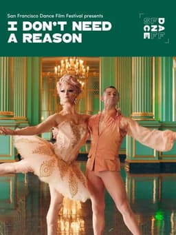 I Don't Need a Reason