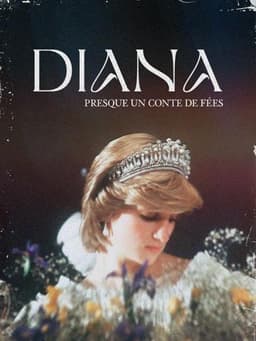 Diana: Almost a Fairytale