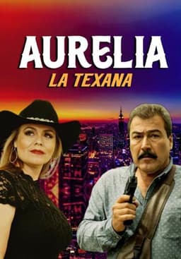 Aurelia La Texana