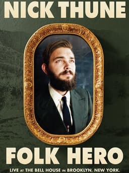 Nick Thune: Folk Hero
