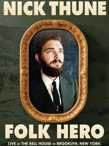 Nick Thune: Folk Hero