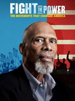 Fight the Power: The Movements That Changed America