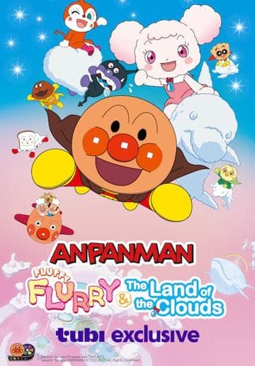 Go! Anpanman: Fluffy Flurry and the Land of Clouds