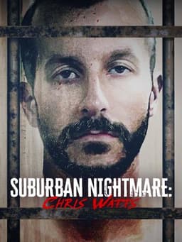Suburban Nightmare: Chris Watts