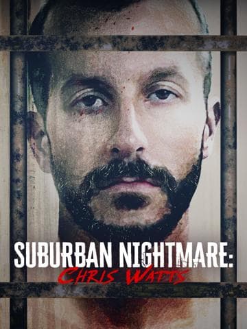 Suburban Nightmare: Chris Watts