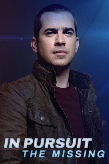 In Pursuit: The Missing