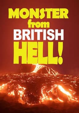 Monster from British Hell