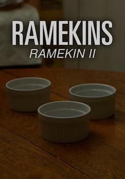 Ramekins: Ramekin II