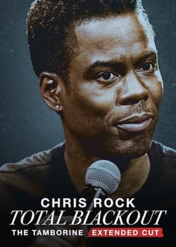 Chris Rock Total Blackout: The Tamborine Extended Cut