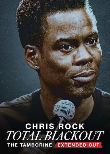 Chris Rock Total Blackout: The Tamborine Extended Cut