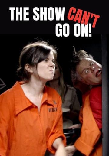 The Show Can't Go On!