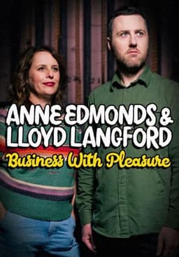 Anne Edmonds & Lloyd Langford: Business With Pleasure