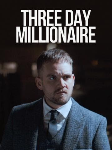 Three Day Millionaire
