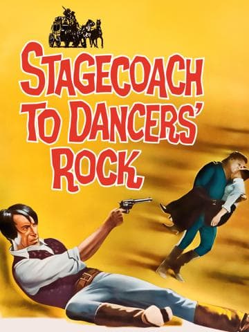 Stagecoach to Dancers' Rock