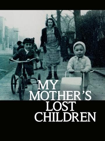 My Mother's Lost Children
