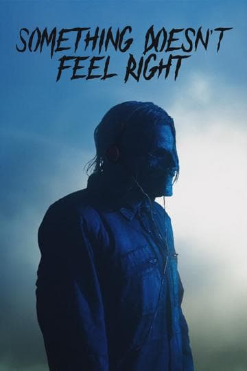 Something Doesn't Feel Right