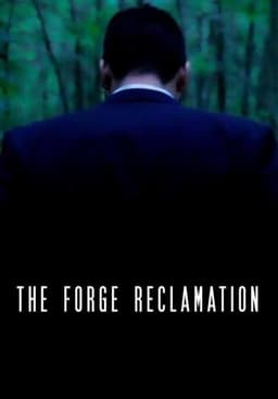 The Forge Reclamation