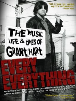 Every Everything: The Music, Life & Times of Grant Hart