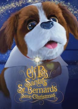 Elf Pets: Santa's St. Bernards Save Christmas