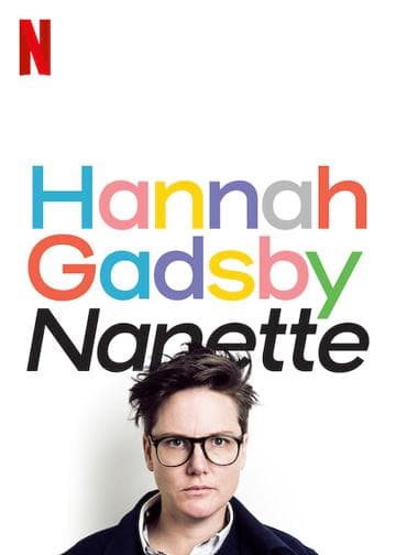 Hannah Gadsby: Nanette