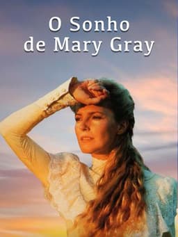 The Fulfillment of Mary Gray