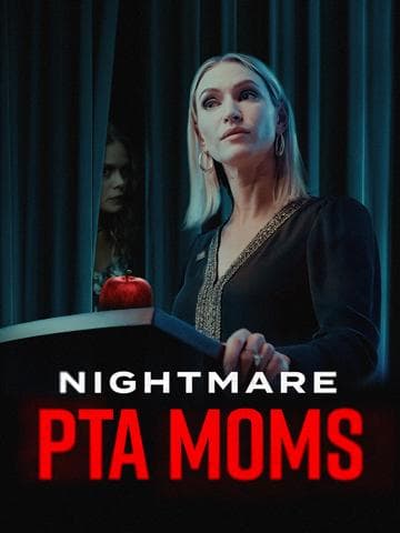Nightmare PTA Moms