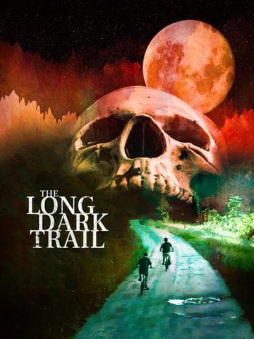The Long Dark Trail