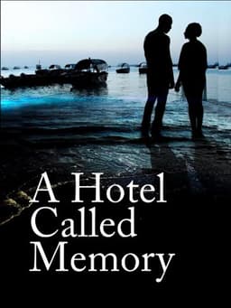 A Hotel Called Memory