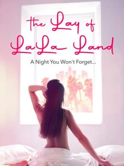 The Lay of LaLa Land