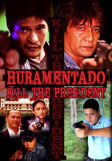 Huramentado: Kill the President