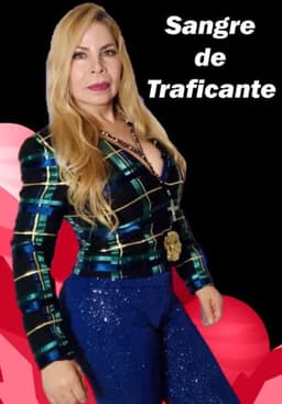 Sangre De Traficante